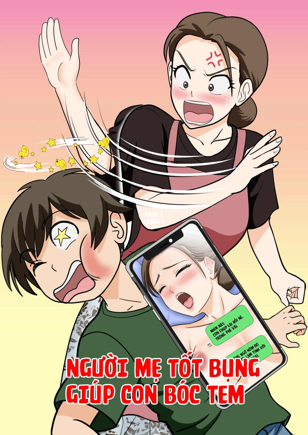 Người Mẹ Tốt Bụng Giúp Con Bóc Tem - Chap 1
