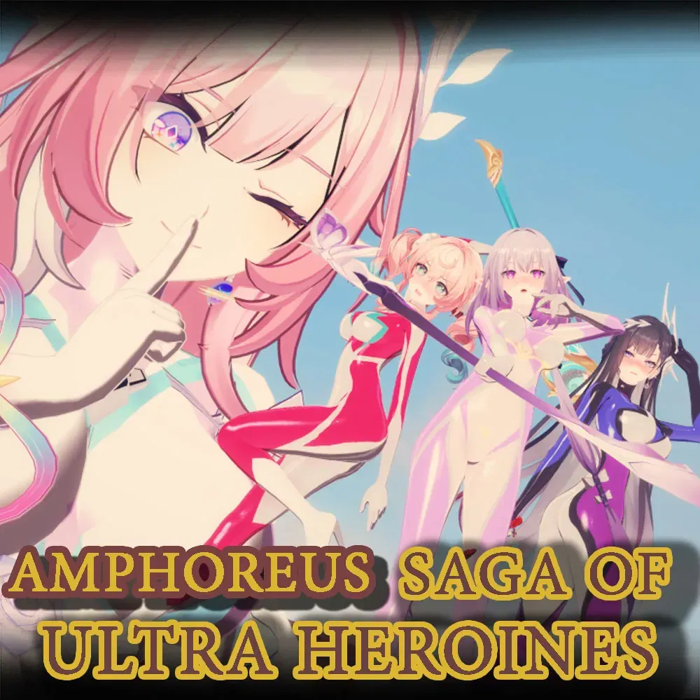 (Yoshino42) UltraHeroines Amphoreus